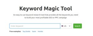 SEMrush Free SEO Tool - Keyword Magic - Free Keyword Research Tool